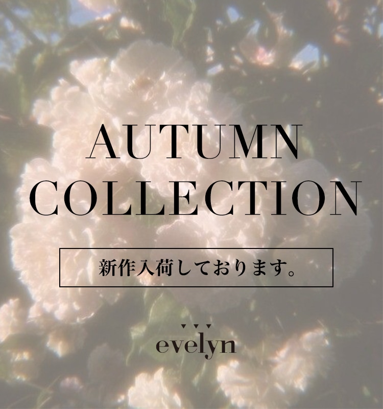 evelyn 2022AUTUMN COLLECTION
